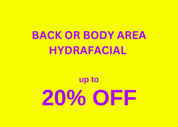 HydraFacial - Back or Body area