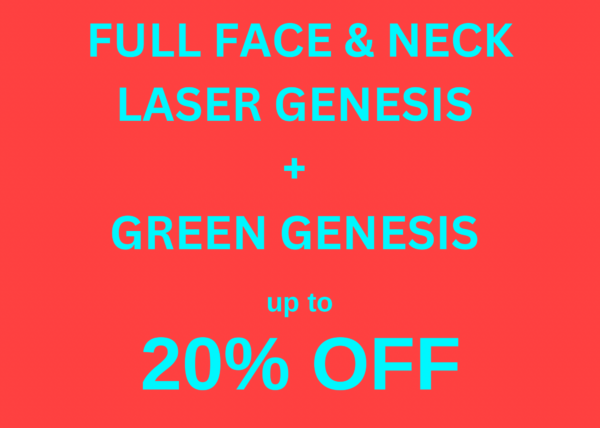 Laser Genesis & Green Genesis - Full Face & Neck