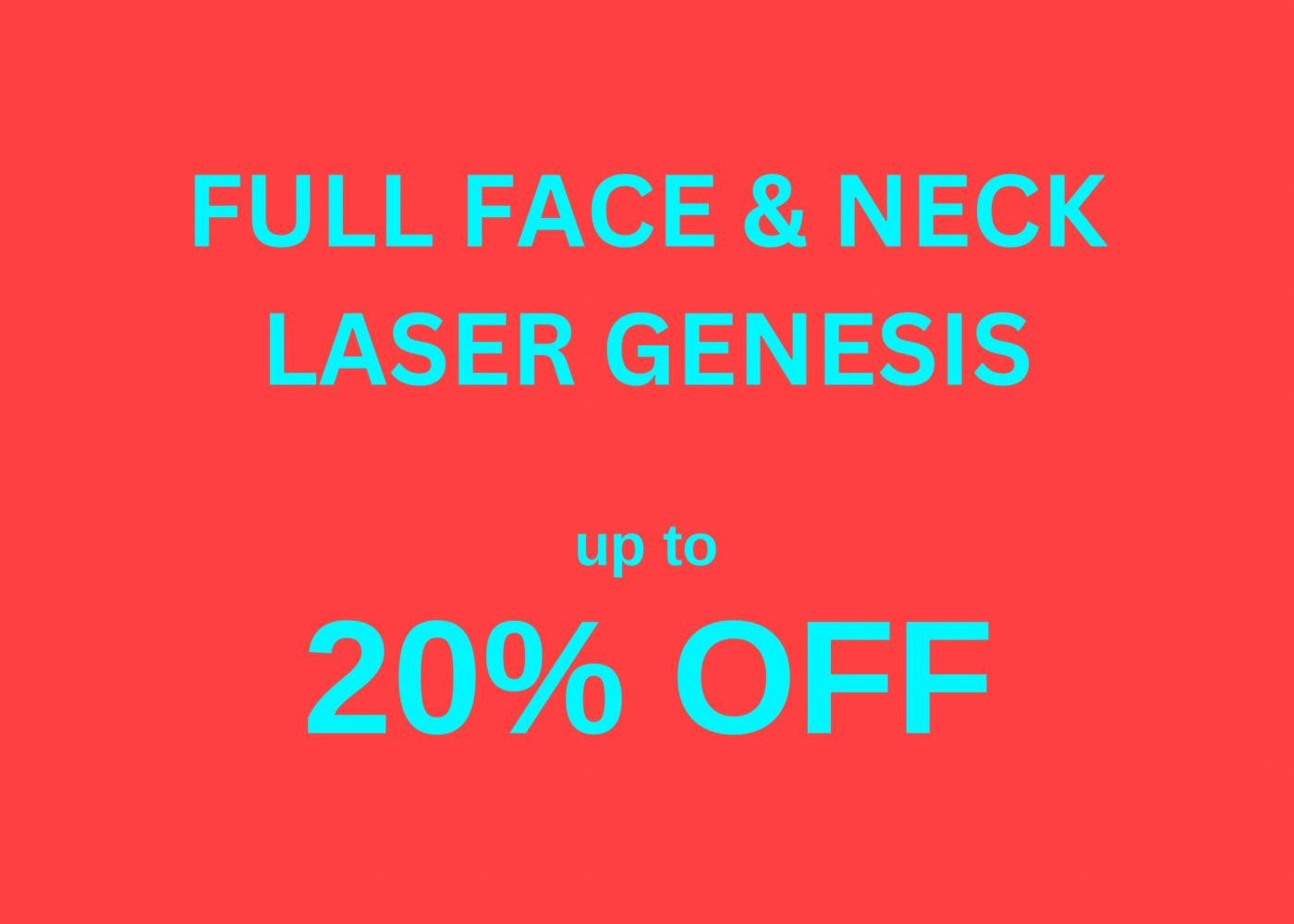 Laser Genesis Full Face & Neck Global Skin Clinics