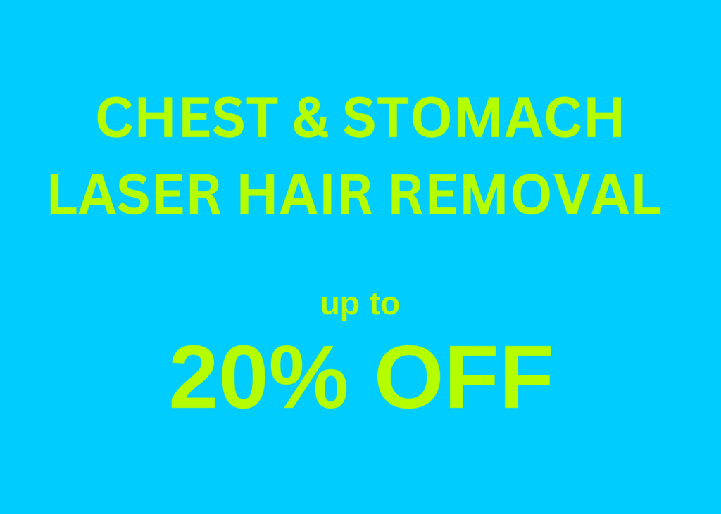 Laser Hair Removal Chest & Stomach Global Skin Clinics