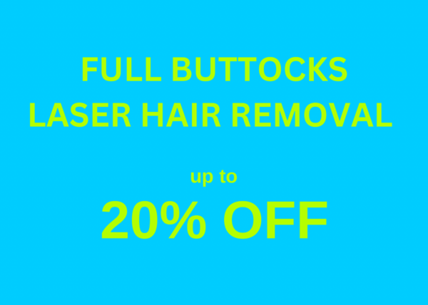 Laser Hair Removal - Full Buttocks